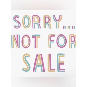Sorry, not for sale